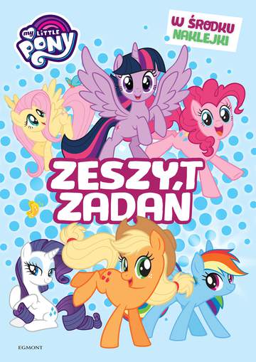 My Little Pony. Zeszyt zadań