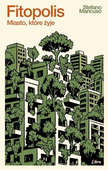 Fitopolis. Miasto, które żyje