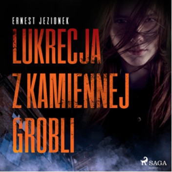 Lukrecja z Kamiennej Grobl