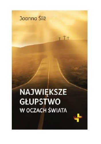 Największe głupstwo w oczach świata