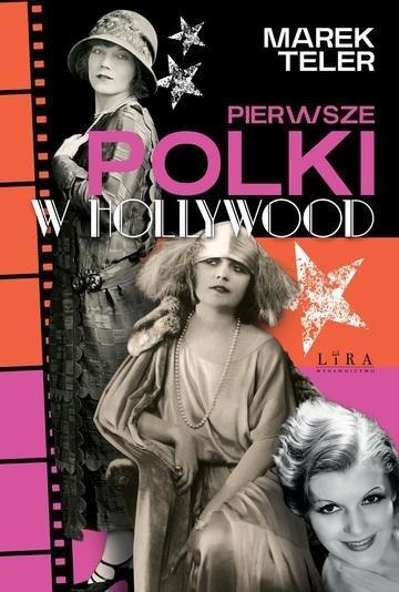 Okładka: Pierwsze Polki w Hollywood