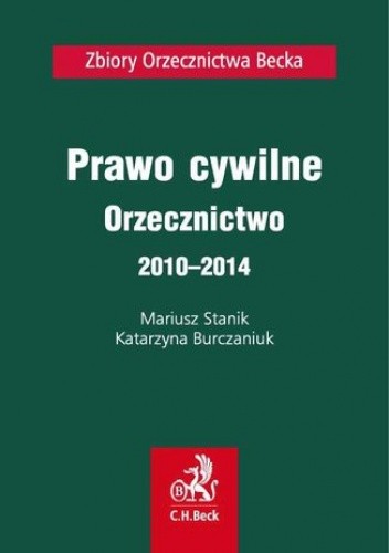 Prawo cywilne. Orzecznictwo 2010-2014