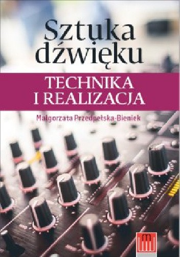 Sztuka dźwięku technika i realizacja