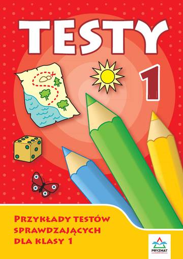 Testy 1. Przykłady testów sprawdzających dla klasy 1 wyd. 2