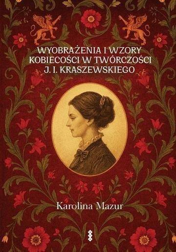 Okładka: Wyobrażenia i wzory kobiecości w twórczości...