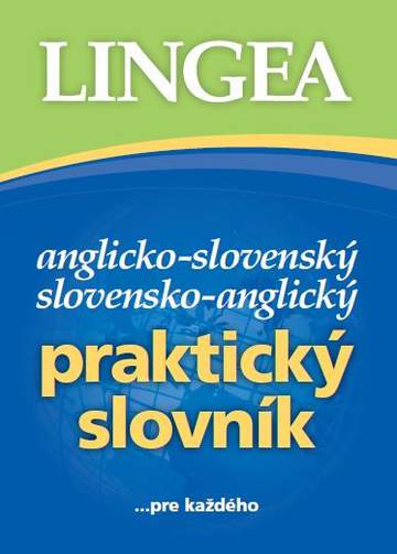 Anglicko-slovensky slovensko-anglicky prakticky slovnik angielsko-słowacki i słowacko-angielski praktyczny słownik