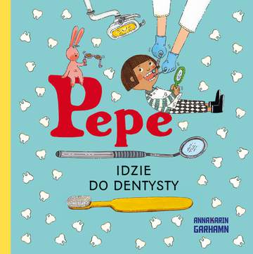 Pepe idzie do dentysty. Kapitan Nauka