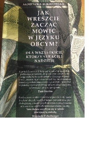 Jak wreszcie zacząć mówić w języku obcym dla wszystkich tych którzy stracili nadzieję