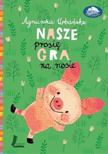 Nasze prosię gra na nosie