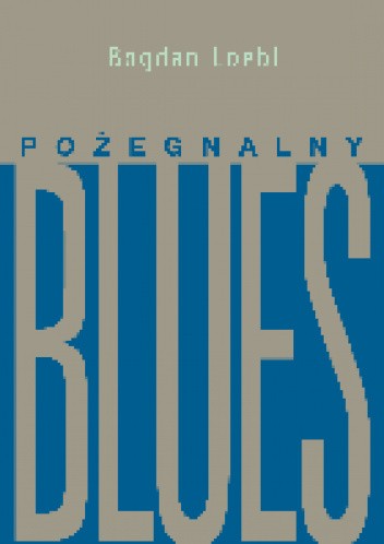 Pożegnalny blues