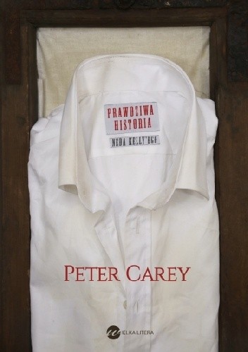 Prawdziwa historia Neda Kelly'ego