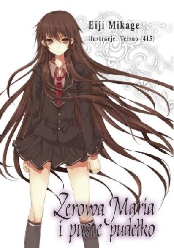 Zerowa Maria i puste pudełko: tom 1