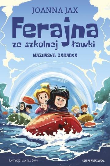 Okładka: Ferajna ze szkolnej ławki. Mazurska zagadka