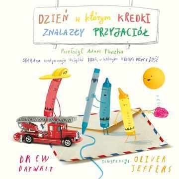 Dzień, w którym kredki znalazły przyjaciół. Dzień, w którym kredki. 3