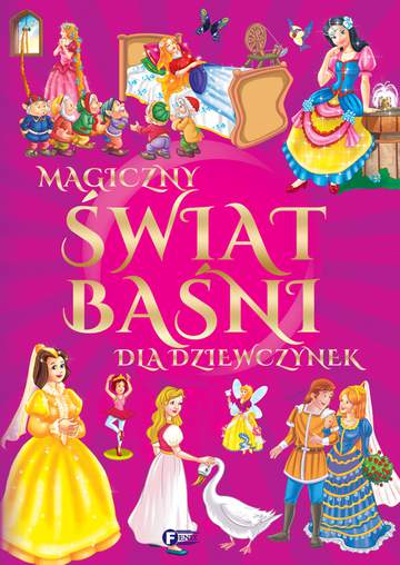 Magiczny świat baśni dla dziewczynek