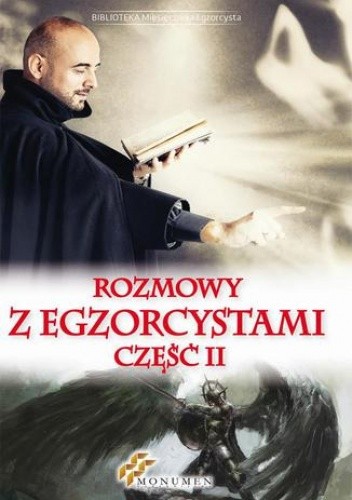 Rozmowy z egzorcystami II