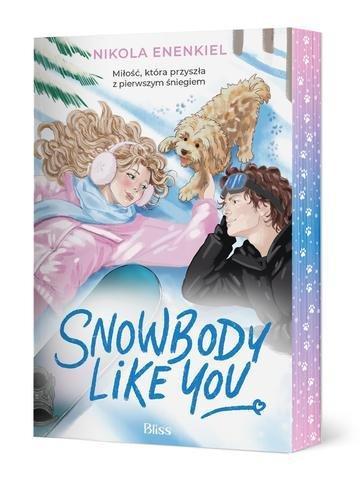 Okładka: Snowbody like you (ilustrowane brzegi)