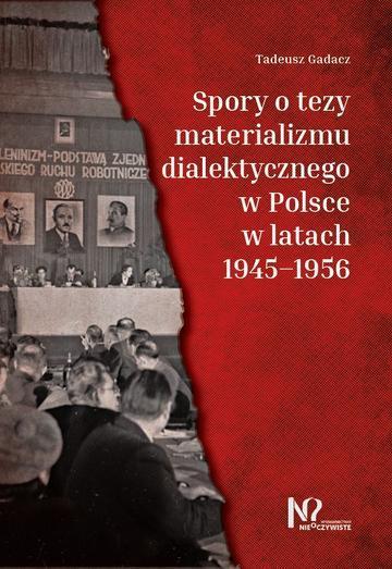 Spory o tezy materializmu dialektycznego w latach 1945–1956 w Polsce