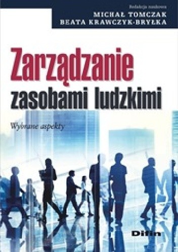 Zarządzanie zasobami ludzkimi. Wybrane aspekty.