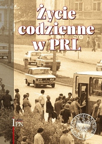 Życie codzienne w PRL