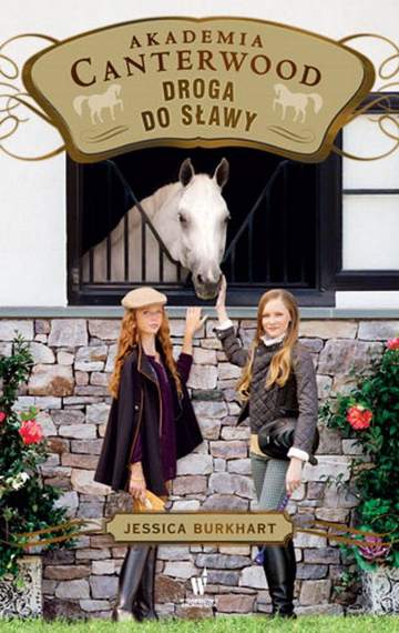 Droga do sławy akademia canterwood Tom 19