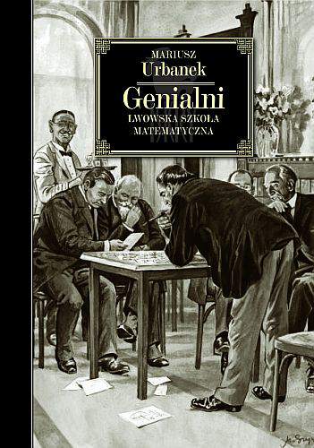 Genialni lwowska szkoła matematyczna