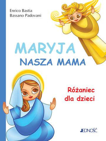 Maryja nasza mama różaniec dla dzieci