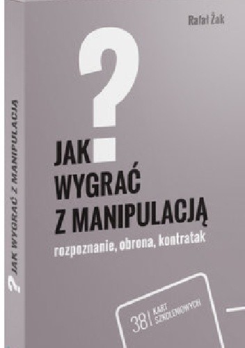 Fiszki-Jak wygrać z manipulacją?