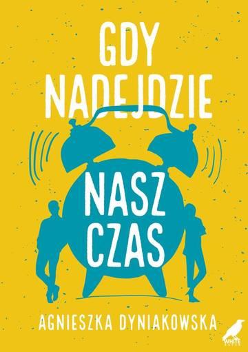 Gdy nadejdzie nasz czas