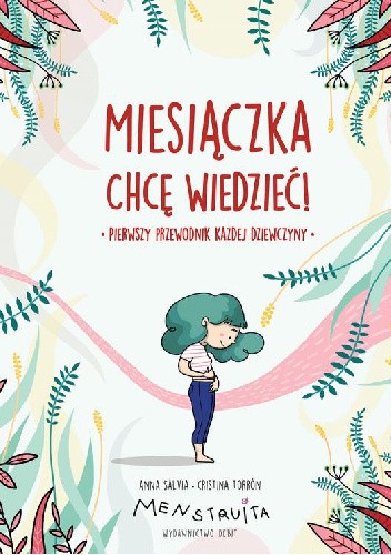 Miesiączka. Chcę wiedzieć!