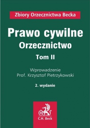 Prawo cywilne. Orzecznictwo. Tom II