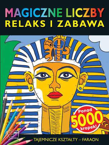 Faraon tajemnicze kształty magiczne liczby