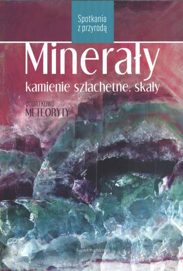 Minerały kamienie szlachetne skały