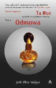 Odmowa. Ta noc. Tom 4