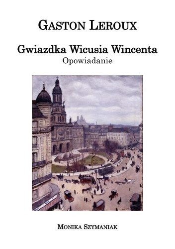 Gwiazdka Wicusia Wincenta