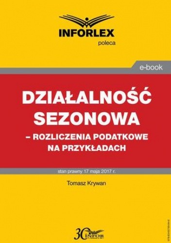 Działalność sezonowa  rozliczenia podatkowe na przykładach