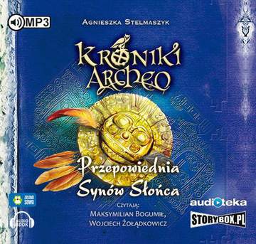 CD MP3 Przepowiednia synów słońca Kroniki Archeo Tom 7