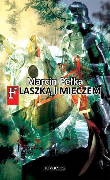 Flaszką i mieczem