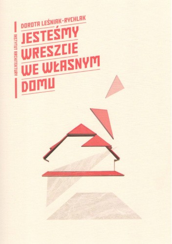 Jesteśmy wreszcie we własnym domu