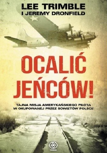 Ocalić jeńców!