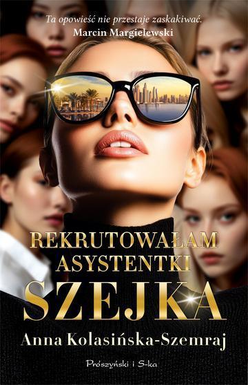 Rekrutowałam asystentki szejka. Duże Litery