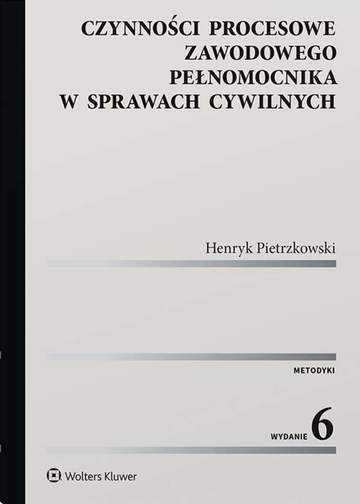 Czynności procesowe zawodowego pełnomocnika w sprawach cywilnych