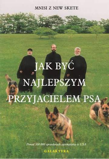 Jak być najlepszym przyjacielem psa wyd. 2