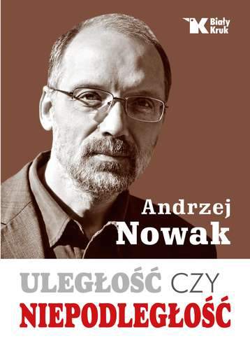 Uległość czy niepodległość