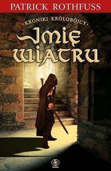 Okładka: Imię wiatru. Kroniki Królobójcy. Tom 1 wyd. 2026