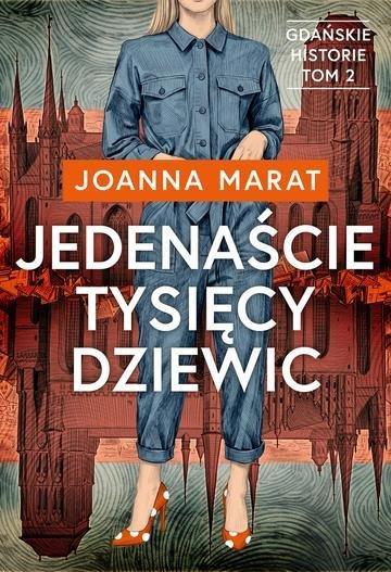 Okładka: Jedenaście tysięcy dziewic. Gdańskie historie. Tom 2