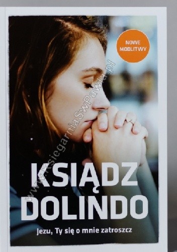 Ksiądz Dolindo: Jezu, Ty się o mnie zatroszcz