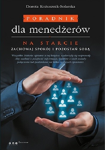 Poradnik dla menedżerów. Na starcie zachowaj spokój i pozostań sobą