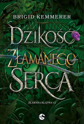Dzikość złamanego serca wyd. 2