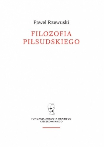 Filozofia Piłsudskiego